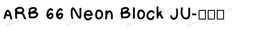 ARB 66 Neon Block JU字体转换